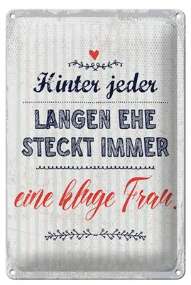 Produktbild von Blechschild Hinter jeder langen Ehe steck immer kluge Frau, 30 x 20 cm, Blechschilder Spruch Glück Weisheit