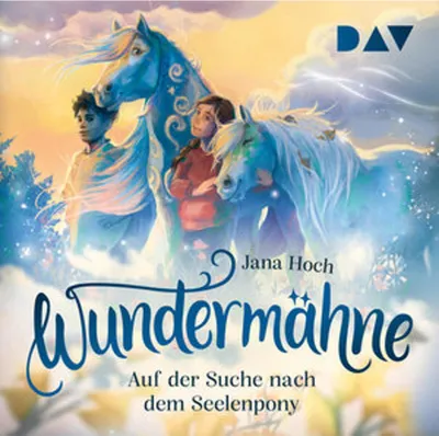 Produktbild von Wundermähne - Teil 2: Auf der Suche nach dem Seelenpony
