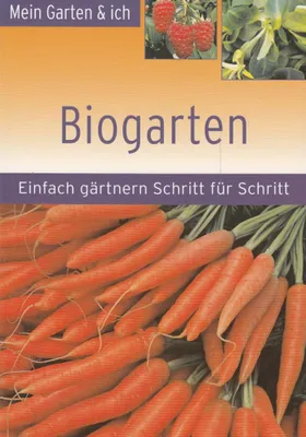 Image de Biogarten, einfach gärtnern Schritt für Schritt