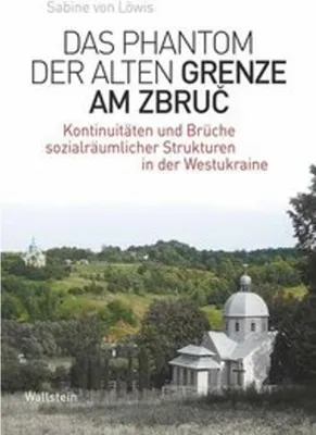 Produktbild von Das Phantom der alten Grenze am Zbruc