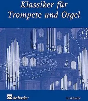 Produktbild von Klassiker für Trompete und Orgel