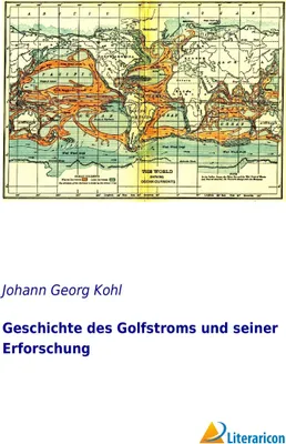 Produktbild von Geschichte des Golfstroms und seiner Erforschung