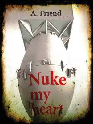 Obrázek produktu pro Nuke my heart