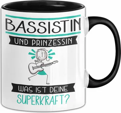 Produktbild von Bassistin Und Prinzessin Tasse Geschenk Für Eine Bassistin Geburtstag Was Ist Deine Superkraft (Schwarz)