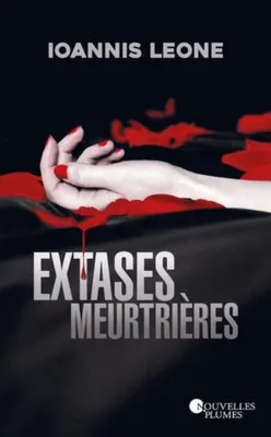 Image de Extases meurtrières