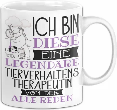 Produktbild von Tierverhaltenstherapeutin Tasse Geschenk Ich Bin Diese Eine Legendäre Tierverhaltenstherapeutin Von Der Alle Reden Geschenkidee Geburtstag Weihnachten (Weiß)