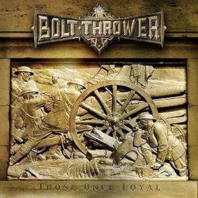 Obrázok produktu pre Bolt Thrower: Those Once Loyal - Metal Blad 03984145062 - (CD / T)