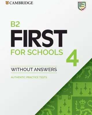 Imagen del producto de B2 First for Schools 4 Student's Book without Answers