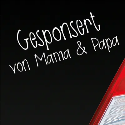 Produktbild von Auto Aufkleber Gesponsort von Mama & Papa Schriftzug KFZ Car 19x8 cm Weiss Glanz Sticker Heckscheibenaufkleber