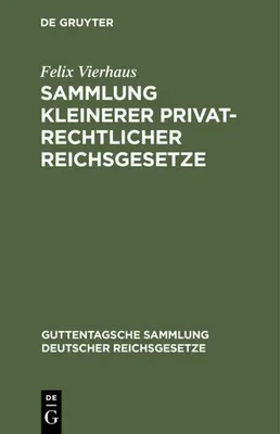 Produktbild von Sammlung kleinerer privatrechtlicher Reichsgesetze