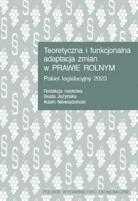 Obrázek produktu pro Adaptacja zmian w prawie rolnym. Pakiet legislacyjny 2023