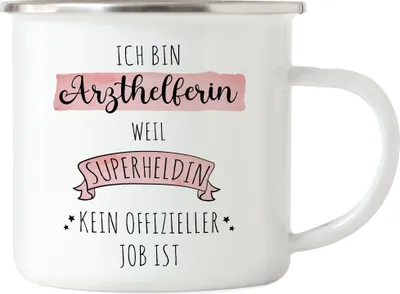 Produktbild von Ich Bin Arzthelferin Weil Superheldin Kein Anerkannter Job Ist Emaille Tasse Geschenk Danke Sagen