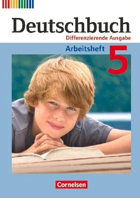 Produktbild von Deutschbuch 5. Schuljahr. Arbeitsheft mit Lösungen. Differenzierende Ausgabe