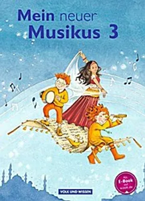 Produktbild von Mein neuer Musikus 3. Schuljahr. Schülerbuch