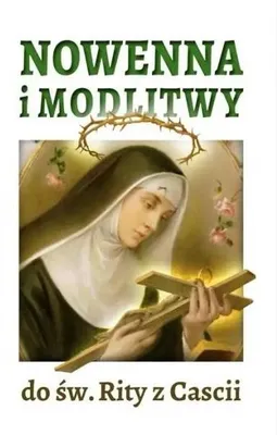 Image de Nowenna i modlitwy do św. Rity z Cascii - praca zbiorowa