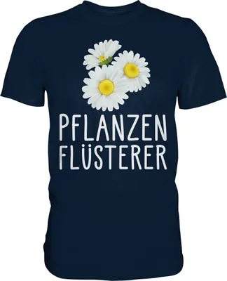 Produktbild von Pflanzen Flüsterer Gärtner Garten T-Shirt – Navy / S