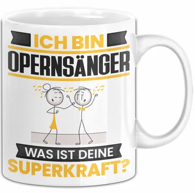 Produktbild von Opernsänger Tasse Geschenk für Opernsänger Geburtstag Lustiger Spruch Kaffee-Becher Was Ist Deine Superkraft (Weiß)