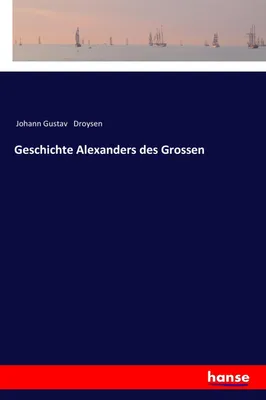 Produktbild von Geschichte Alexanders des Grossen