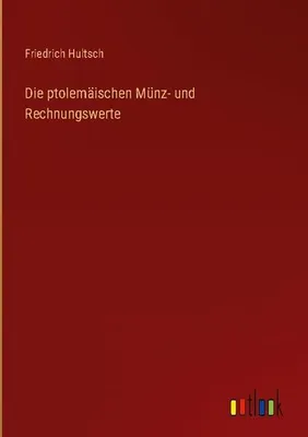 Produktbild von Die ptolemäischen Münz- und Rechnungswerte