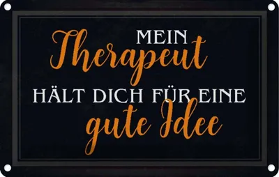 Produktbild von vianmo Blechschild 12x18 cm Therapeut fält dich gute Idee Dekoration Spruch Zitat