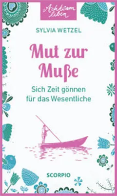 Image de Mut zur Muße