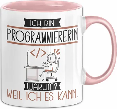 Produktbild von Programmiererin Tasse Geschenk Ich Bin Programmiererin Warum Weil Ich Es Kann Geschenkidee Geburtstag (Rosa)