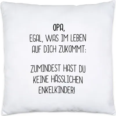 Produktbild von Kissen Inkl. Füllung Opa Wenigstens Keine Hässlichen Enkelkinder Lustig Geschenkidee Bester Großvater