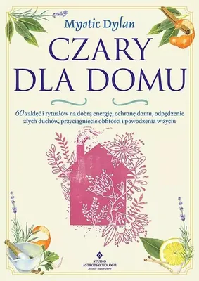 Immagine prodotto di Czary dla domu - praktyczny przewodnik magicznych rytuałów