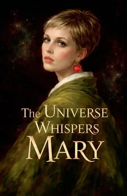 Produktbild von The Universe Whispers Mary