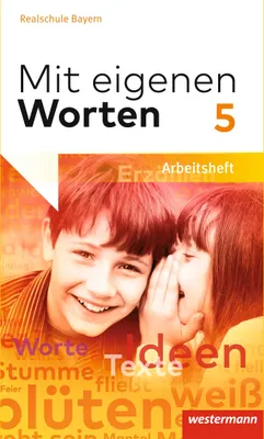 Produktbild von Mit eigenen Worten 5. Arbeitsheft. Realschulen. Bayern