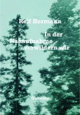Zdjęcie produktu dla In der Nahaufnahme verwildern wir