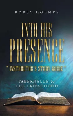 Produktbild von Into His Presence " Instructor's Study Guide "