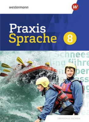 Obrázok produktu pre Praxis Sprache 8. Schulbuch. Differenzierende Ausgabe für Sachsen