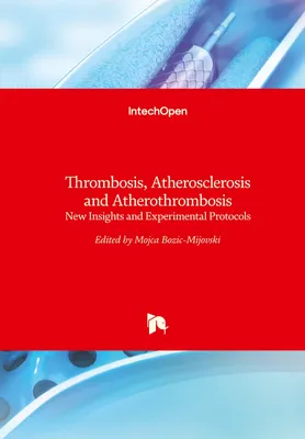 Produktbild von Thrombosis, Atherosclerosis and Atherothrombosis