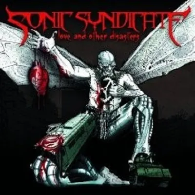 Produktbild von Sonic Syndicate-Love & Other Disasters