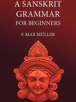 Image de A Sanskrit Grammar for Beginners