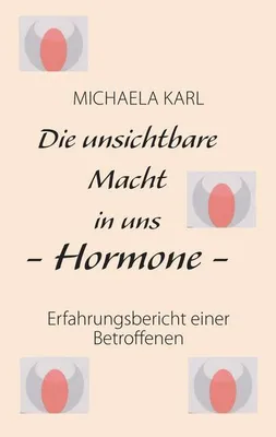 Immagine prodotto di Die unsichtbare Macht in uns - Hormone -