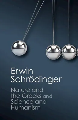 Produktbild von 'Nature and the Greeks' and 'Science and Humanism'