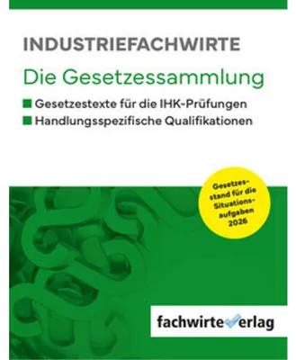 Produktbild von Industriefachwirte - Die Gesetzessammlung