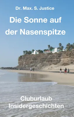 Produktbild von Die Sonne auf der Nasenspitze