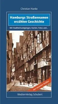 Obrázok produktu pre Hamburgs Straßennamen erzählen Geschichte