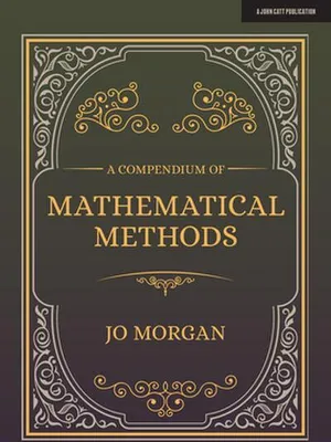 Obrázok produktu pre A Compendium Of Mathematical Methods