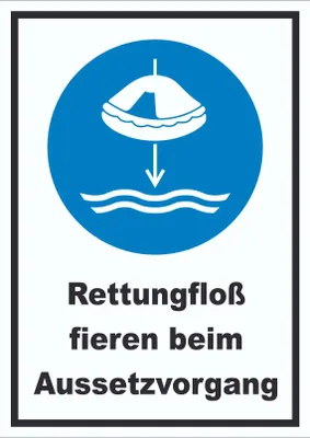 Produktbild von Rettungsfloß fieren beim Aussetzvorgang Schild A6 (105x148mm)