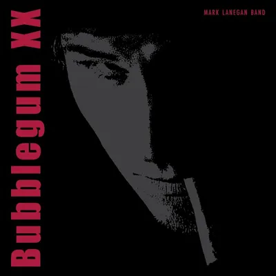 Obrázek produktu pro Mark Lanegan: Bubblegum XX (20th Anniversary)
