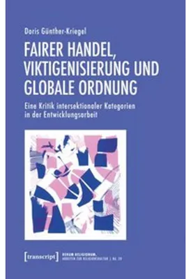 Obrázok produktu pre Fairer Handel, Viktigenisierung und globale Ordnung