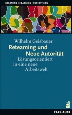 Produktbild von Reteaming und Neue Autorität