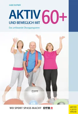 Produktbild von Aktiv und beweglich mit 60+