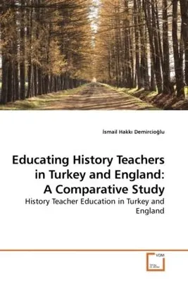 Zdjęcie produktu dla Demircioglu, I: Educating History Teachers in Turkey and Eng