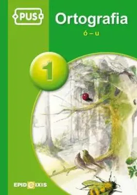 Image de Sliwerska, W: PUS Ortografia 1 o-u