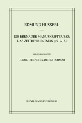 Produktbild von Die Bernauer Manuskripte Über das Zeitbewusstsein (1917/18)